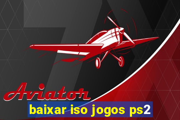 baixar iso jogos ps2